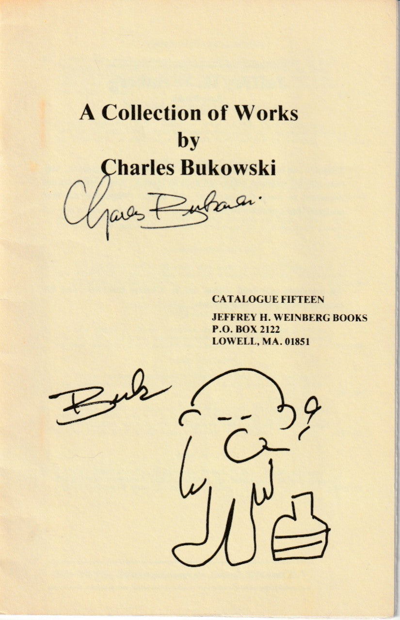 Signed, Limited (1/25): A Collection of Works by Charles Bukowski with 11 Full Page Drawings