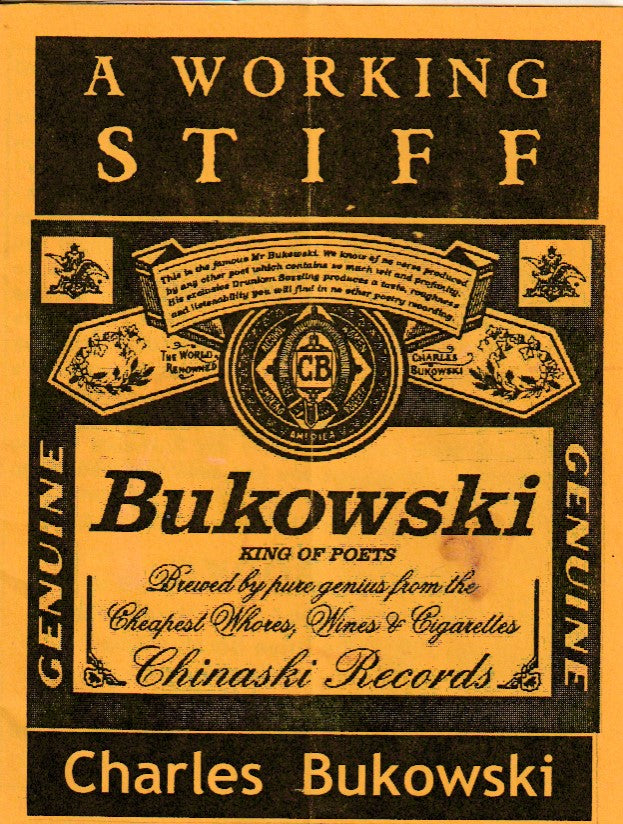 A Working Stiff – Charles Bukowski Chapbook (1/100)