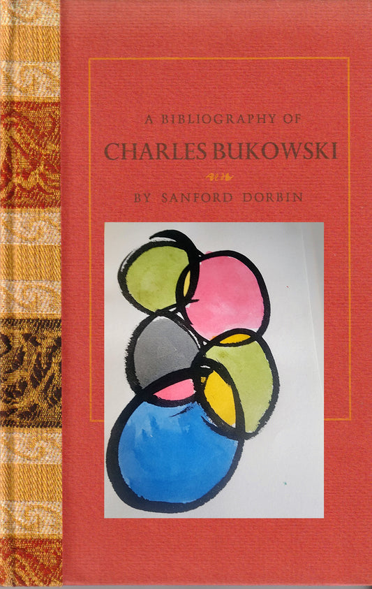 Presentation Copy with Painting #3/5 - A Bibliography of Charles Bukowski