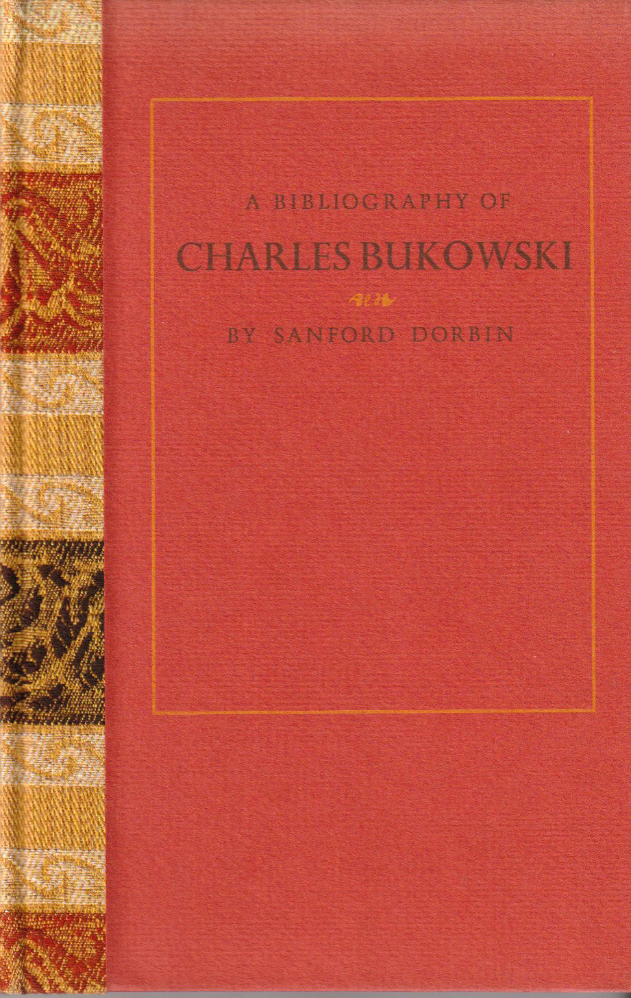 Presentation Copy with Painting #3/5 - A Bibliography of Charles Bukowski