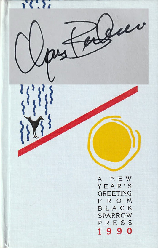 We Ain’t Got No Money, Honey, But We Got Rain – Signed by Charles Bukowski #37/226