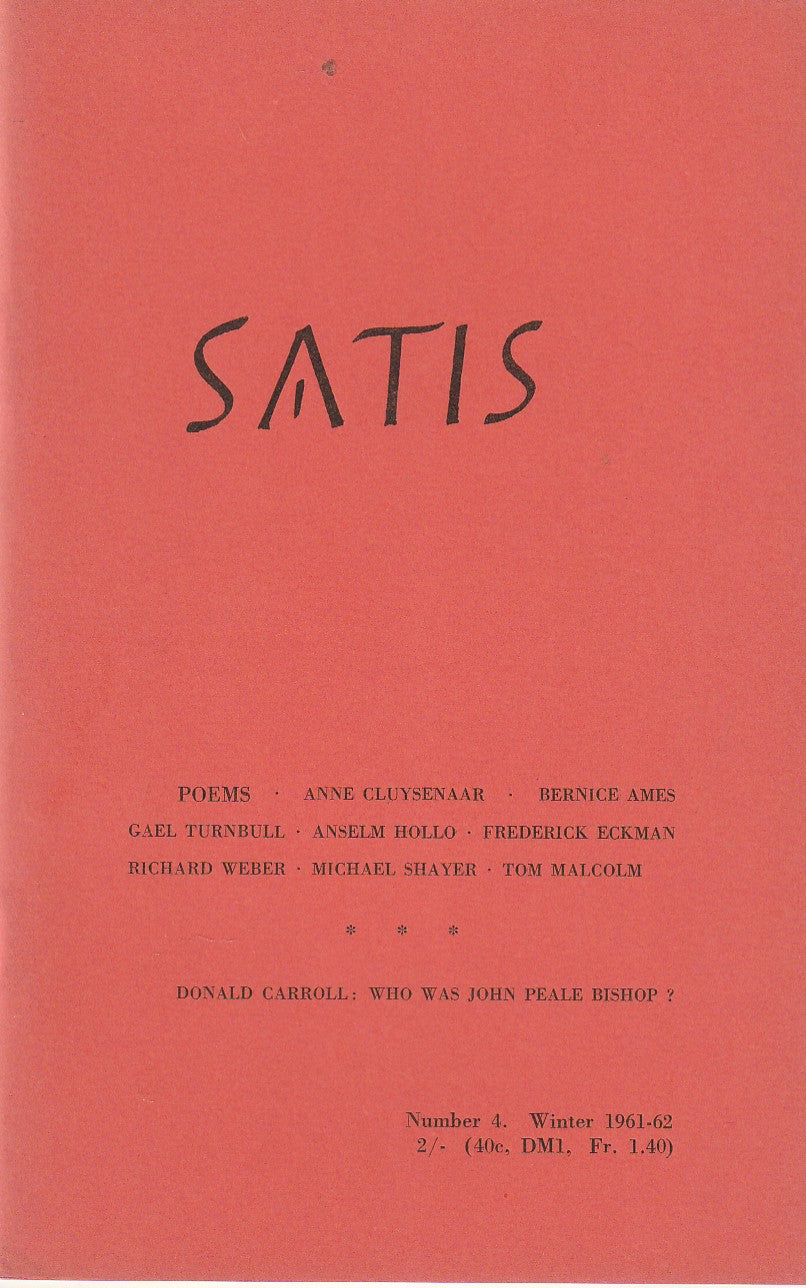 Satis Entire Run, Plus Bonus Chapbook: Satis 5 Includes First Critical Study on Charles Bukowski (1962)