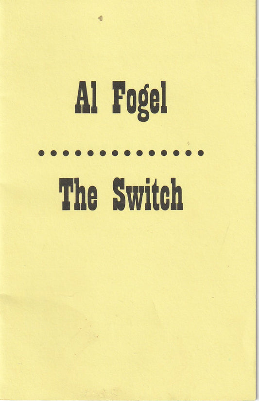 The Swtich -- Al Fogel Fictional Bukowski Story -- #10/50