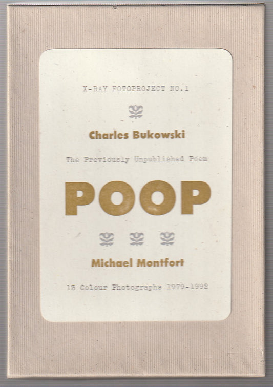 Limited Edition #49/100: POOP -- 13 Photographs of Charles Bukowski by Michael Montfort