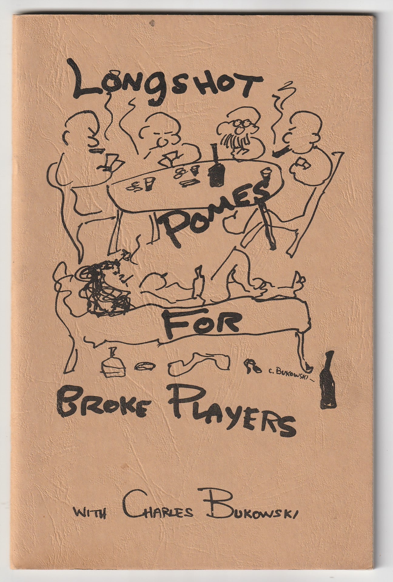 Rare Author’s Copy with Painting -- Longshot Pomes for Broke Players (1962)