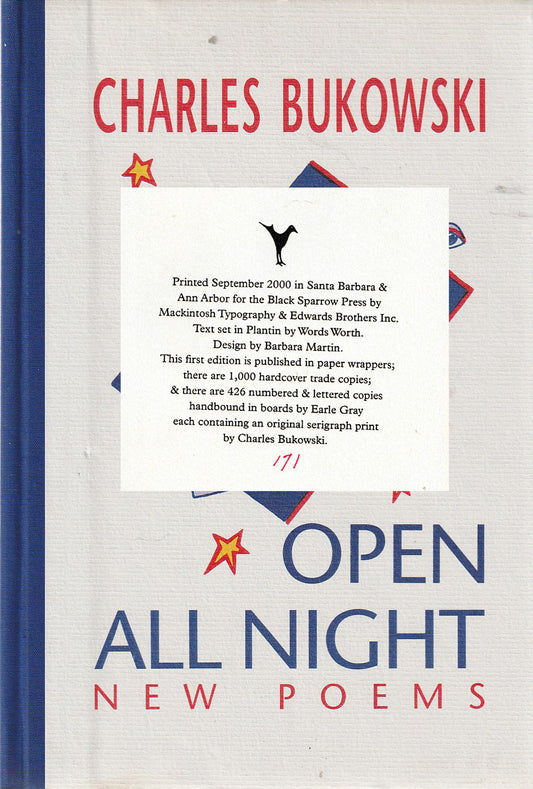 Open All Night: Limited Edition (#171/426) with Serigraph & Announcement by Charles Bukowski