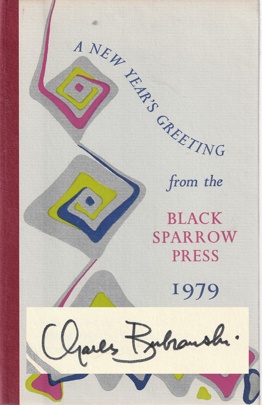 A Love Poem: 1979 New Years Greeting (#34/176) Signed by Charles Bukowski