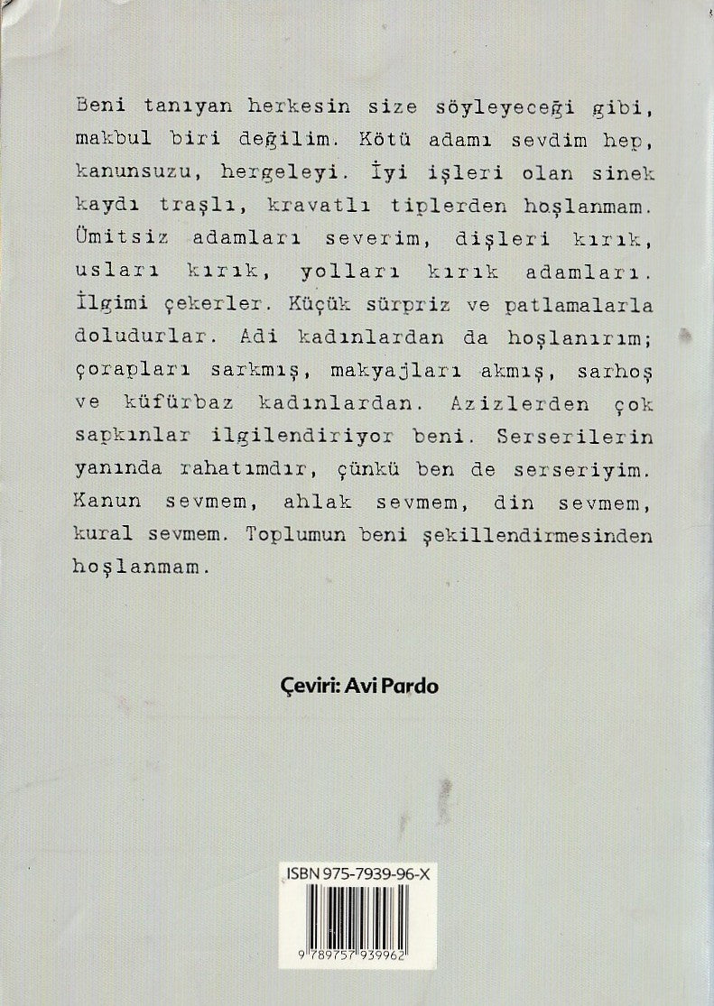 Ölüler Böyle Sever: Turkish Edition of South of No North