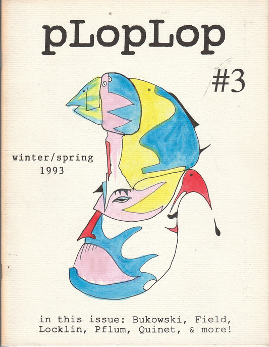 PlopLop No. 3: Two Uncollected Poems (Four Total) by Charles Bukowski