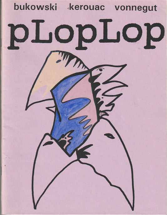 PlopLop No. 3&4: Two Uncollected Poems (Four Total) by Charles Bukowski