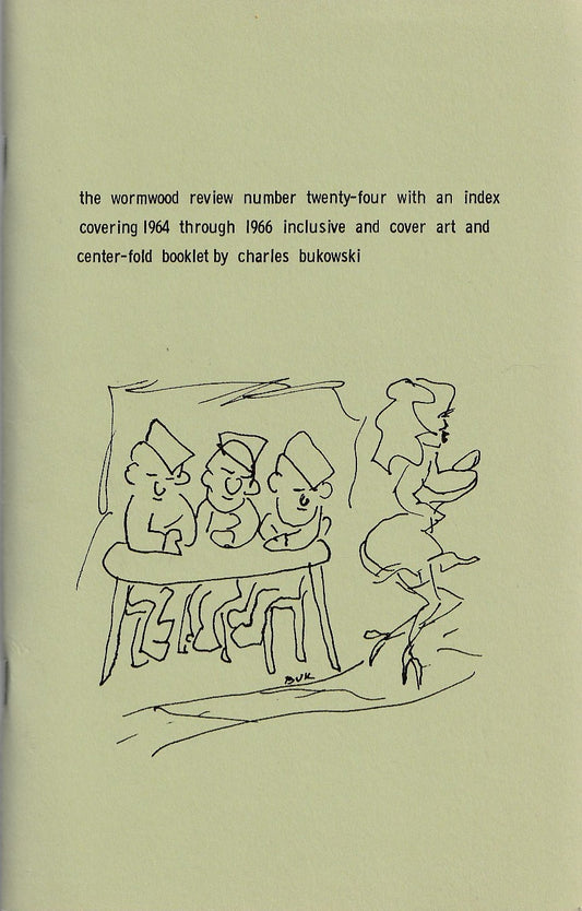 Wormwood Review 24 #514/600 – Night’s Work Special Charles Bukowski Section (1966)