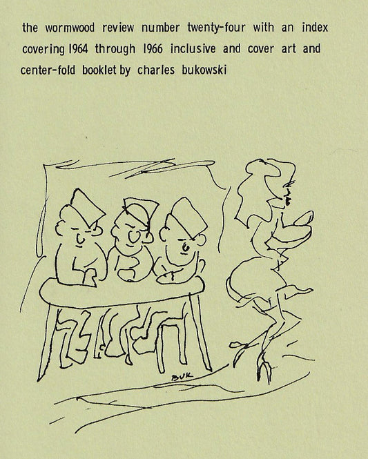 Wormwood Review 24 #514/600 – Night’s Work Special Charles Bukowski Section (1966)