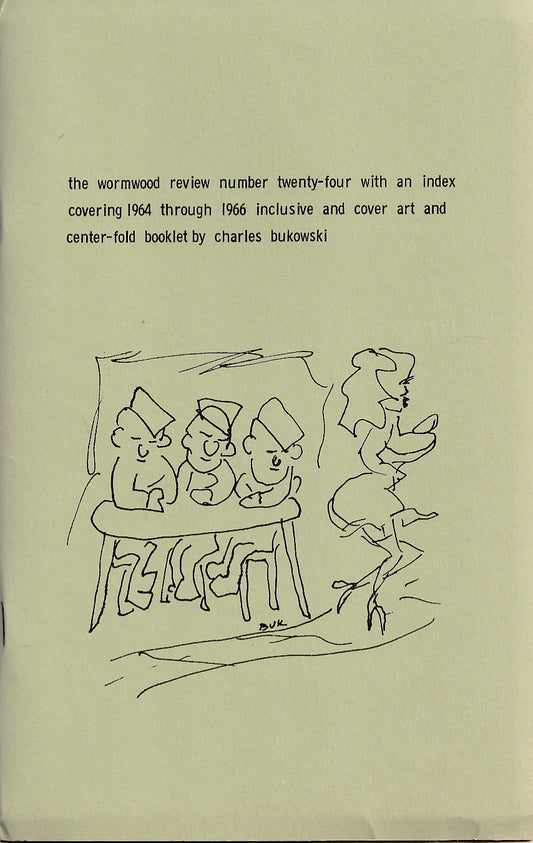 Wormwood Review 24 #458/600 – Night’s Work Special Charles Bukowski Section (8 Drawings & 6 First Appearance Poems (1966)
