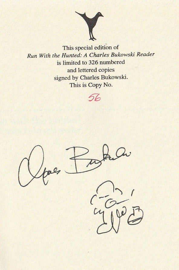 Run With The Hunted First Edition (#56/326) Signed by Charles Bukowski