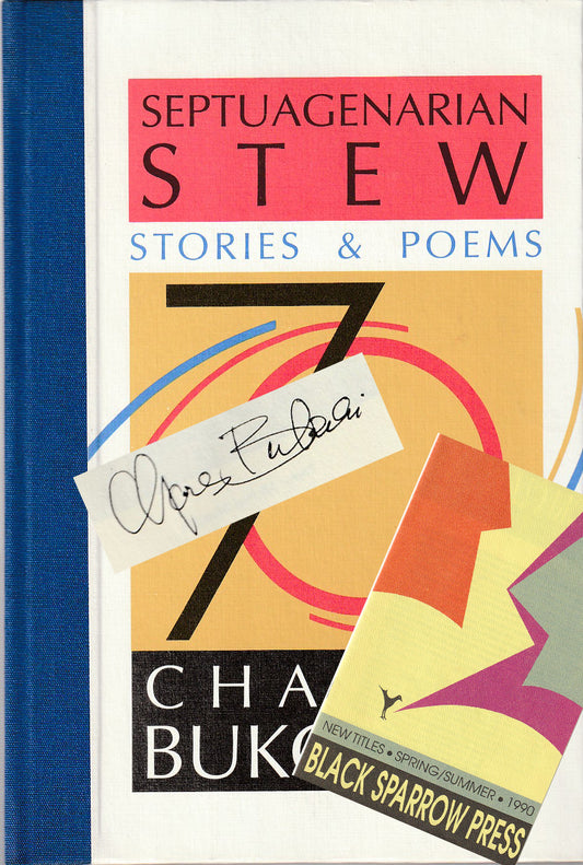 Septuagenarian Stew: First Edition Signed (#15/500) by Charles Bukowski
