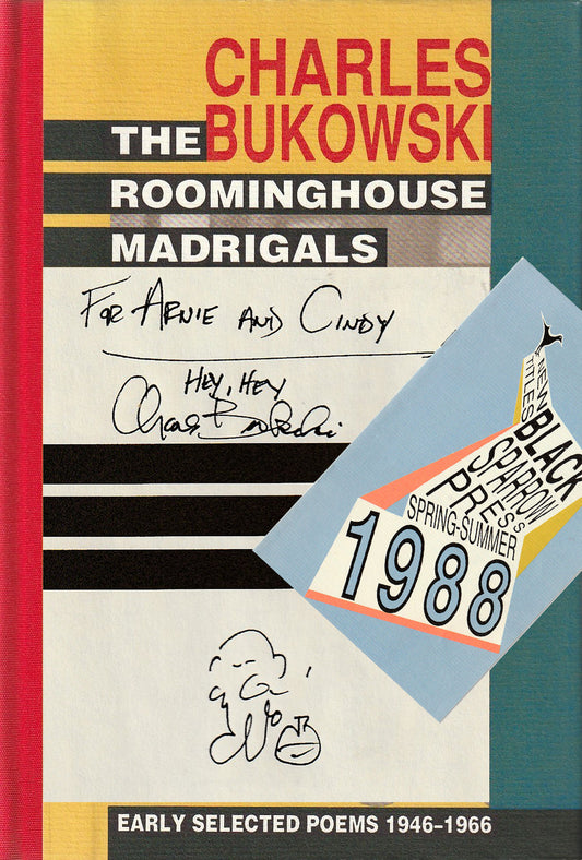 The Roominghouse Madrigals: First Edition Trade Hardcover Inscribed by Charles Bukowski