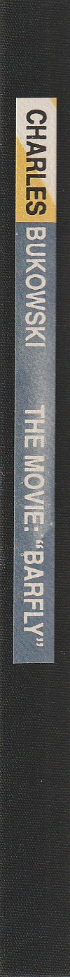 Barfly -- First Hardcover Trade Edition Signed by Charles Bukowski