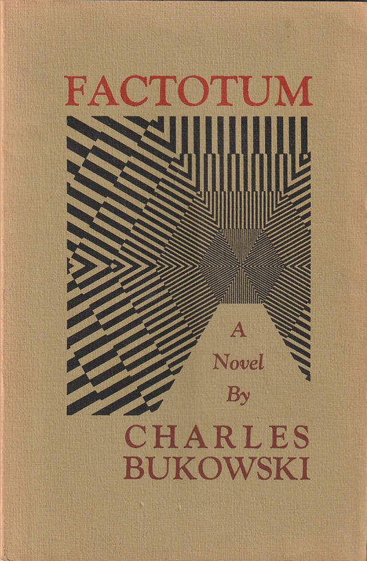 Factotum – Black Sparrow Second Printing (1976) by Charles Bukowski
