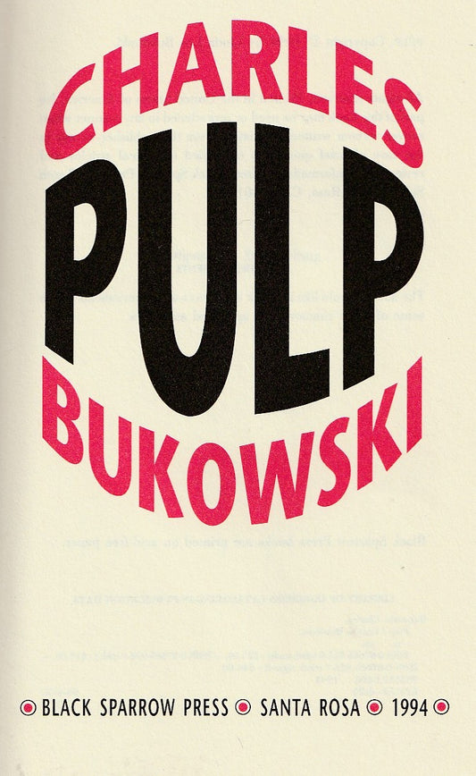 Pulp – First Edition Softcover by Charles Bukowski