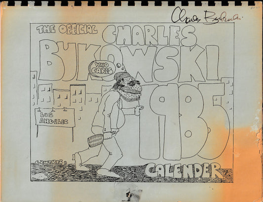 Charles Bukowski Calendar – Signed and Hung at Red Stodolsky’s Baroque Book Store