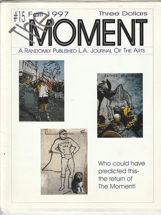 The Moment 15 – Happy Birthday Insert and Uncollected Poem by Charles Bukowski