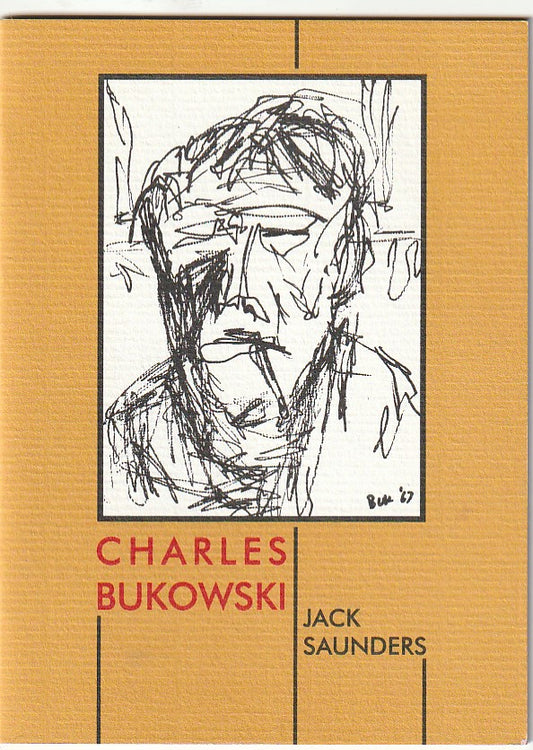 Bukowski by Jack Saunders