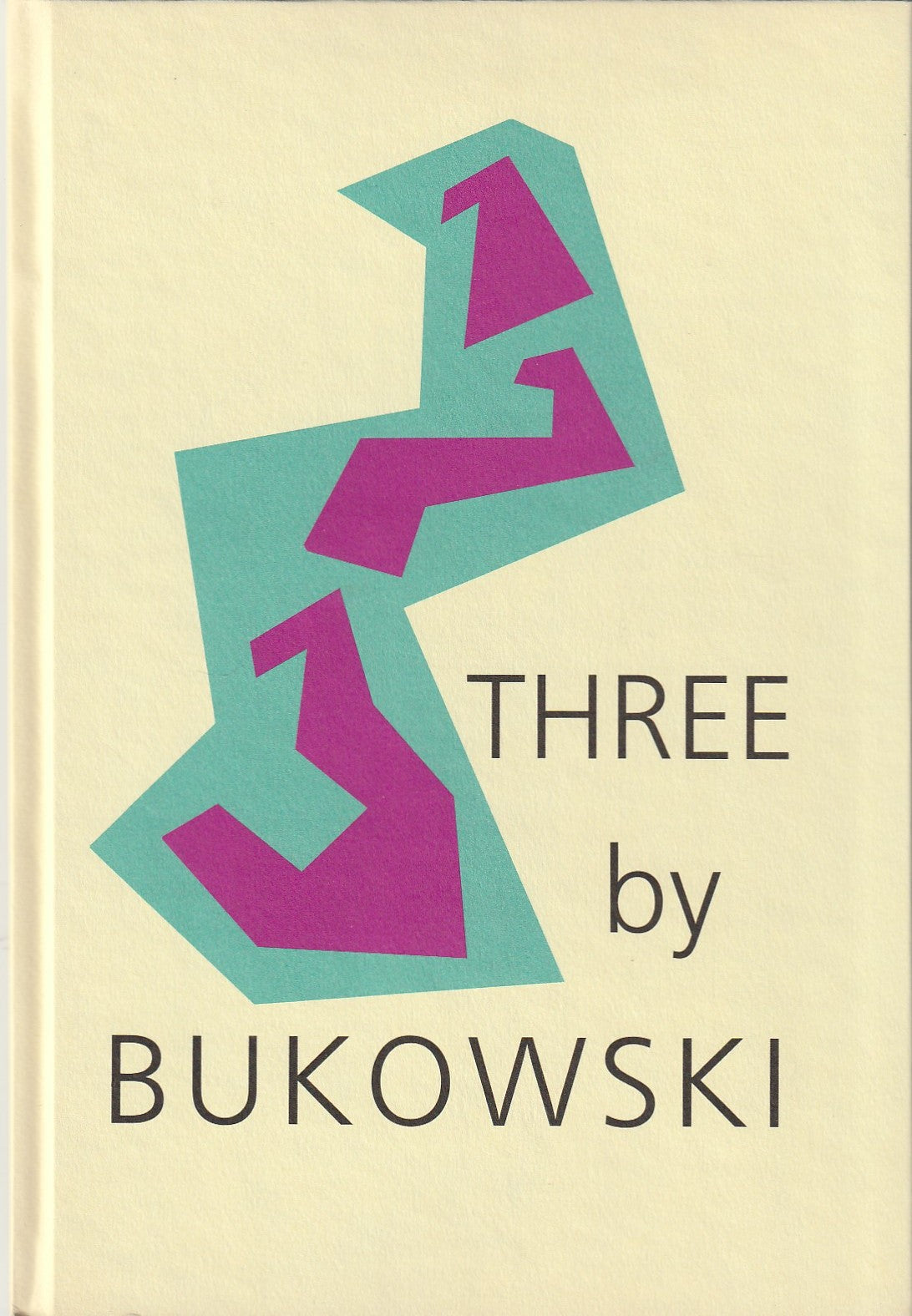 Three By Bukowski – 1/41 Hardcover Copies Signed by Charles Bukowski