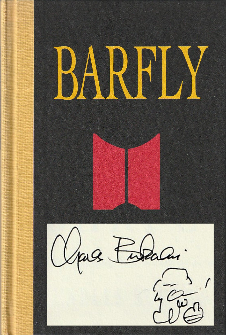 Barfly (Paget Press): Signed by Charles Bukowski (1984)