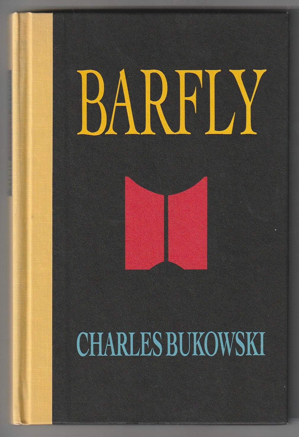 Barfly (Paget Press): Signed by Charles Bukowski (1984)