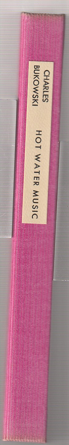 Hot Water Music: First Edition Inscribed by Charles Bukowski