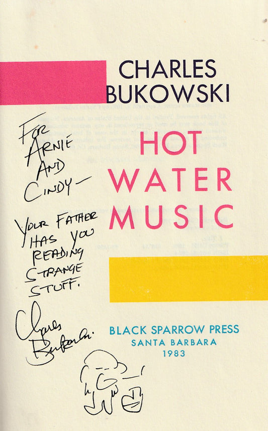 Hot Water Music: First Edition Inscribed by Charles Bukowski