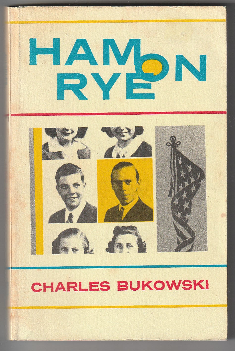 Ham on Rye: First Trade Edition Paperback