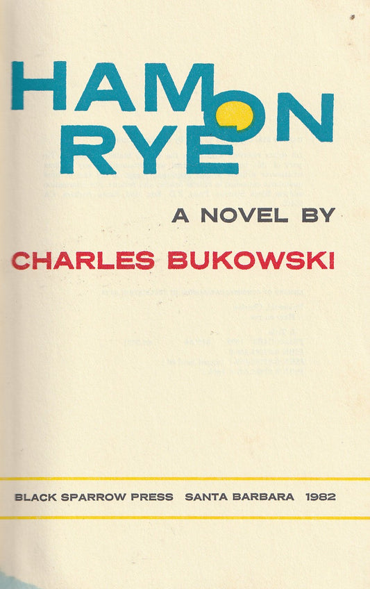 Ham on Rye: First Trade Edition Paperback