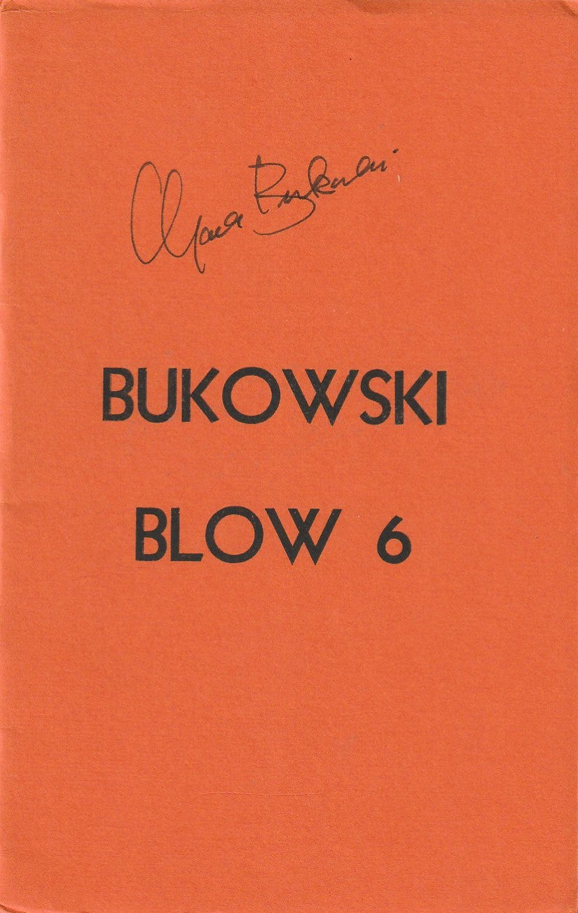 Blow 6: All-Bukowski Issue Signed by Charles Bukowski