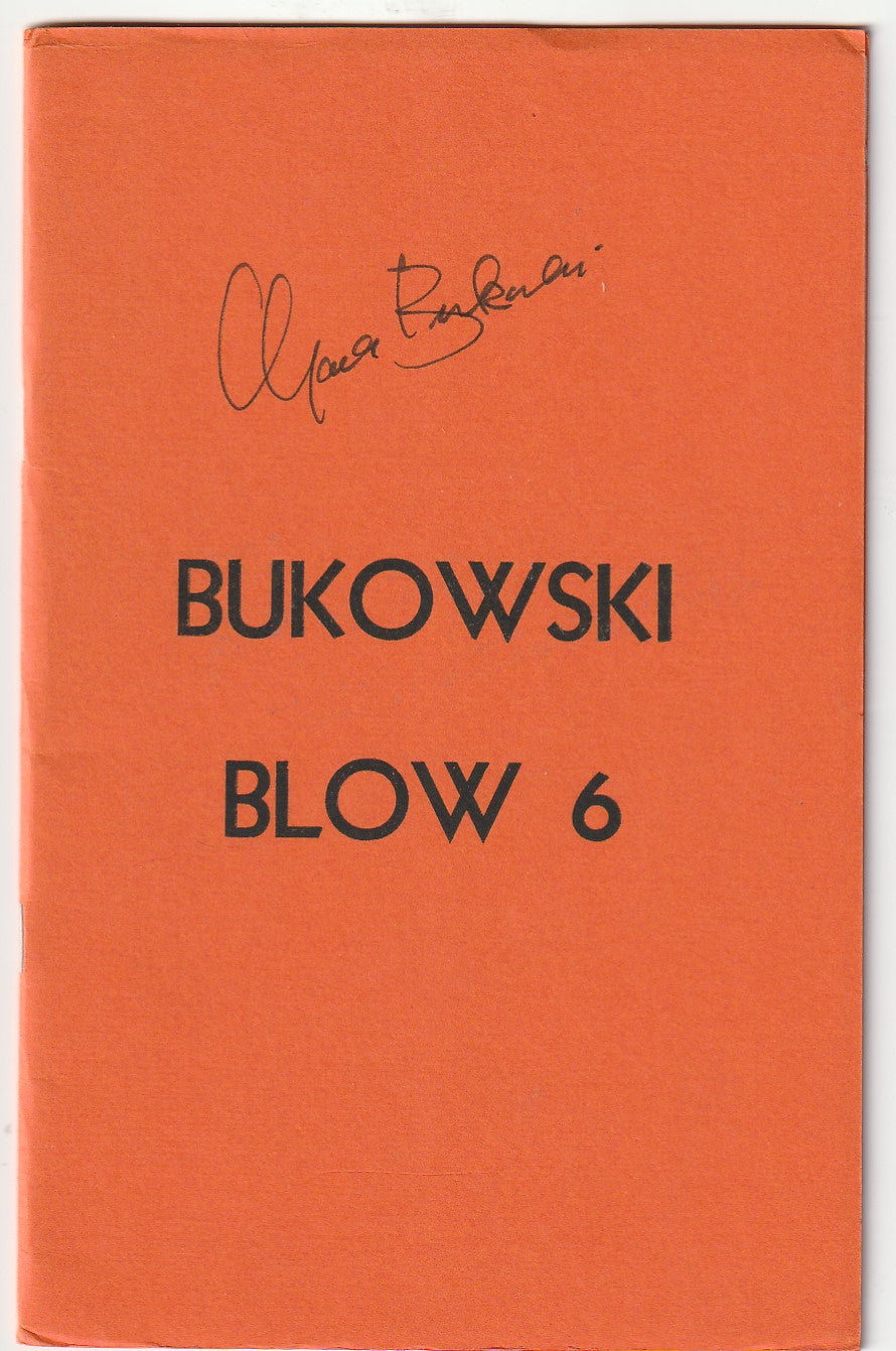 Blow 6: All-Bukowski Issue Signed by Charles Bukowski