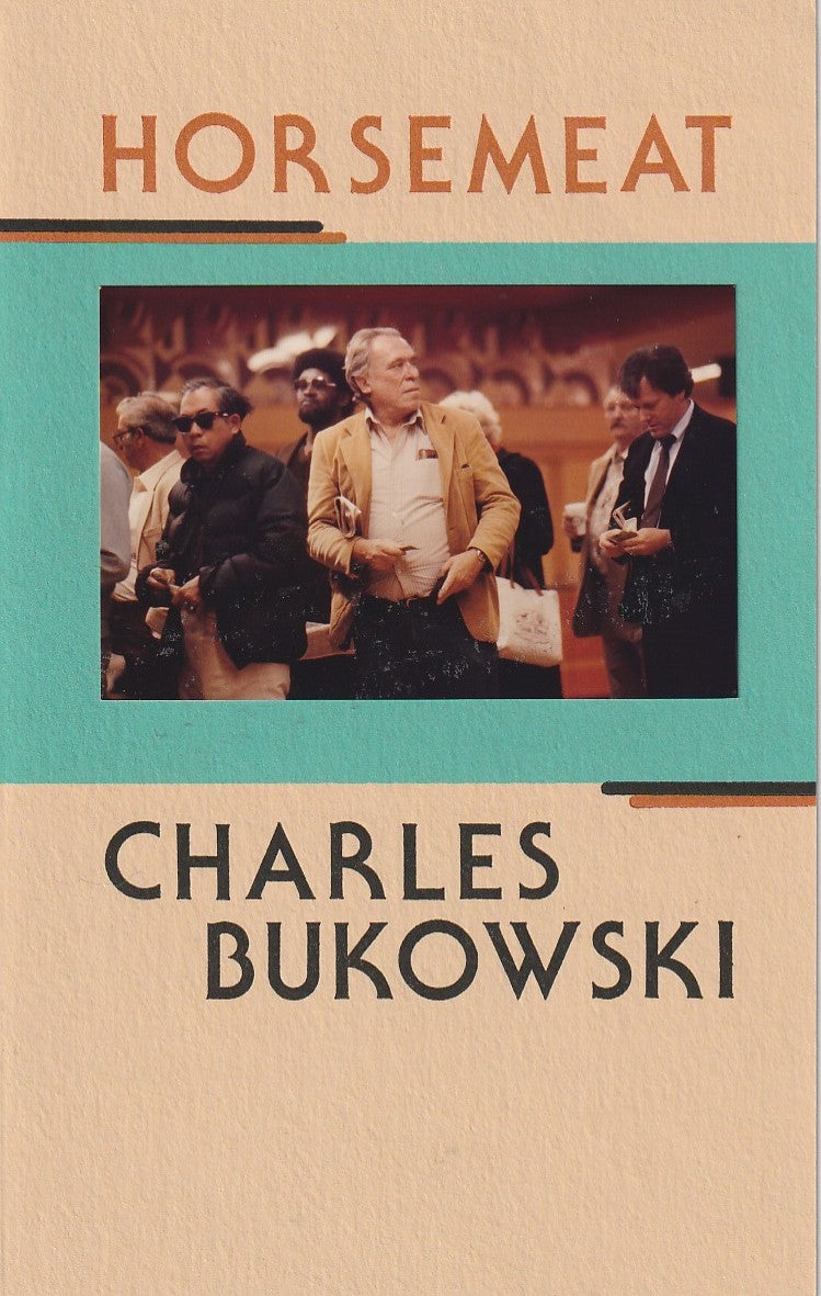 Horsemeat (#66/125) with Signed Prospectus (Copy I) by Charles Bukowski