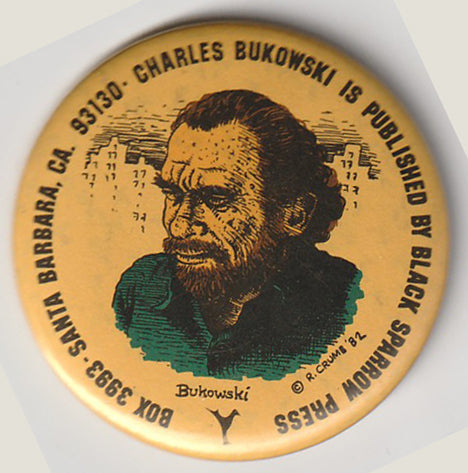 Black Sparrow Press Button Featuring Charles Bukowski Portrait by Robert Crumb