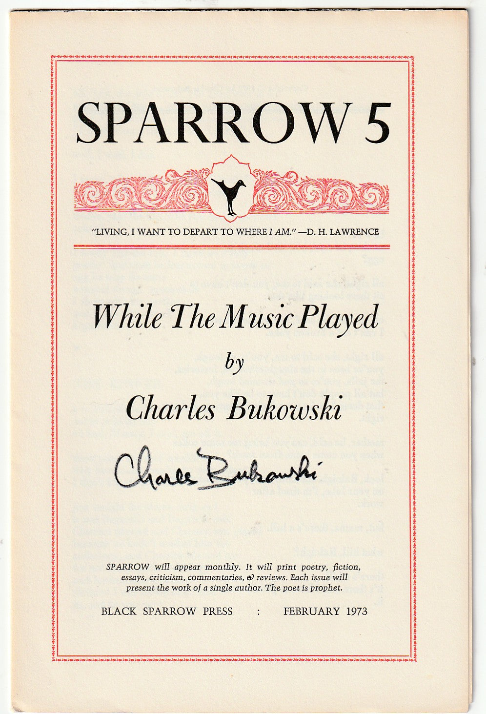 Sparrow 5 Signed by Charles Bukowski: While the Music Played