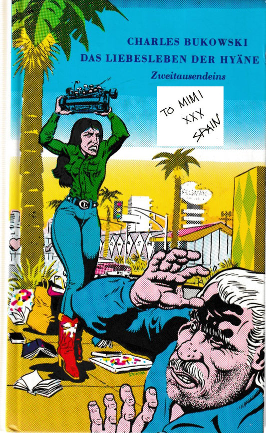 Inscribed by Spain Rodriguez: Love Tale of the Hyena -- German Edition of Women by Charles Bukowski with Nine Illustrations by Spain