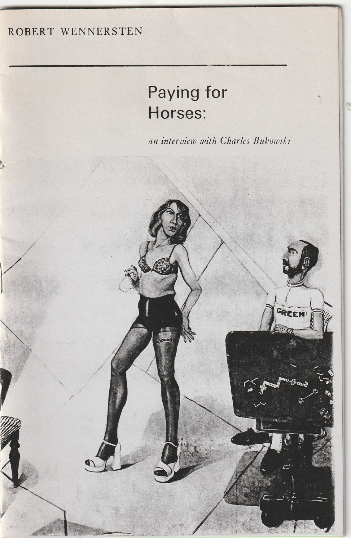 Paying for Horses – Bootleg Chapbook w/ Charles Bukowski Interview