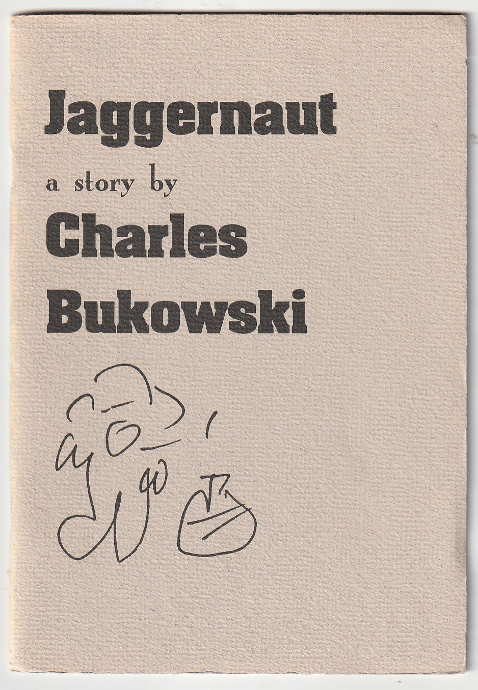Jaggernaut (1/200): Charles Bukowski Story On The Rolling Stones