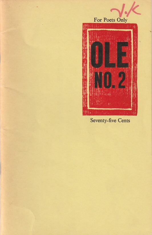 OLE No. 2 w/ Flyer -- A Rambling Essay On Poetics And The Bleeding Life Written While Drinking A Six-Pack (Tall) by Charles Bukowski