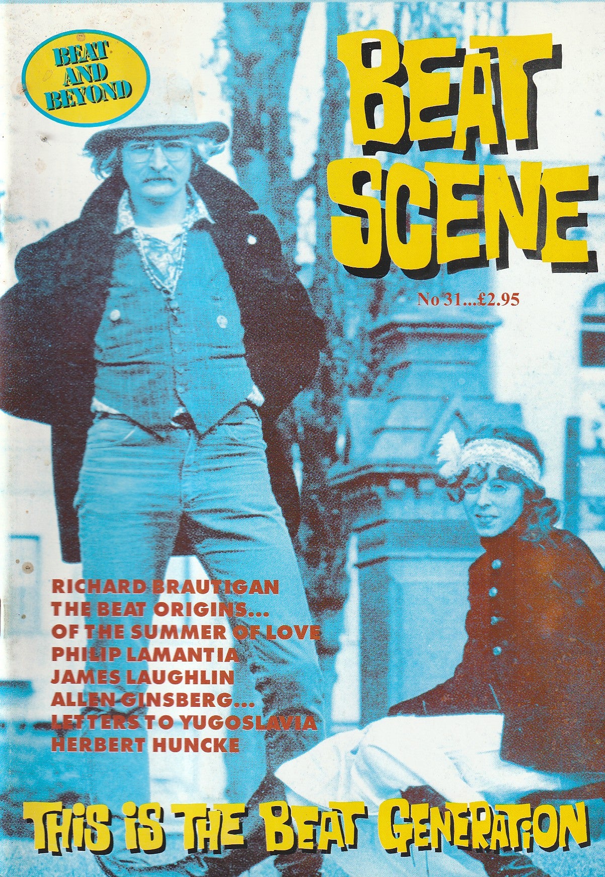 Beat Scene Magazine No. 31 -- Richard Brautigan Special Issue Plus Philip Lamantia, Allen Ginsberg's Yugoslavia Letters, Eldridge Cleaver, and Herbert Huncke