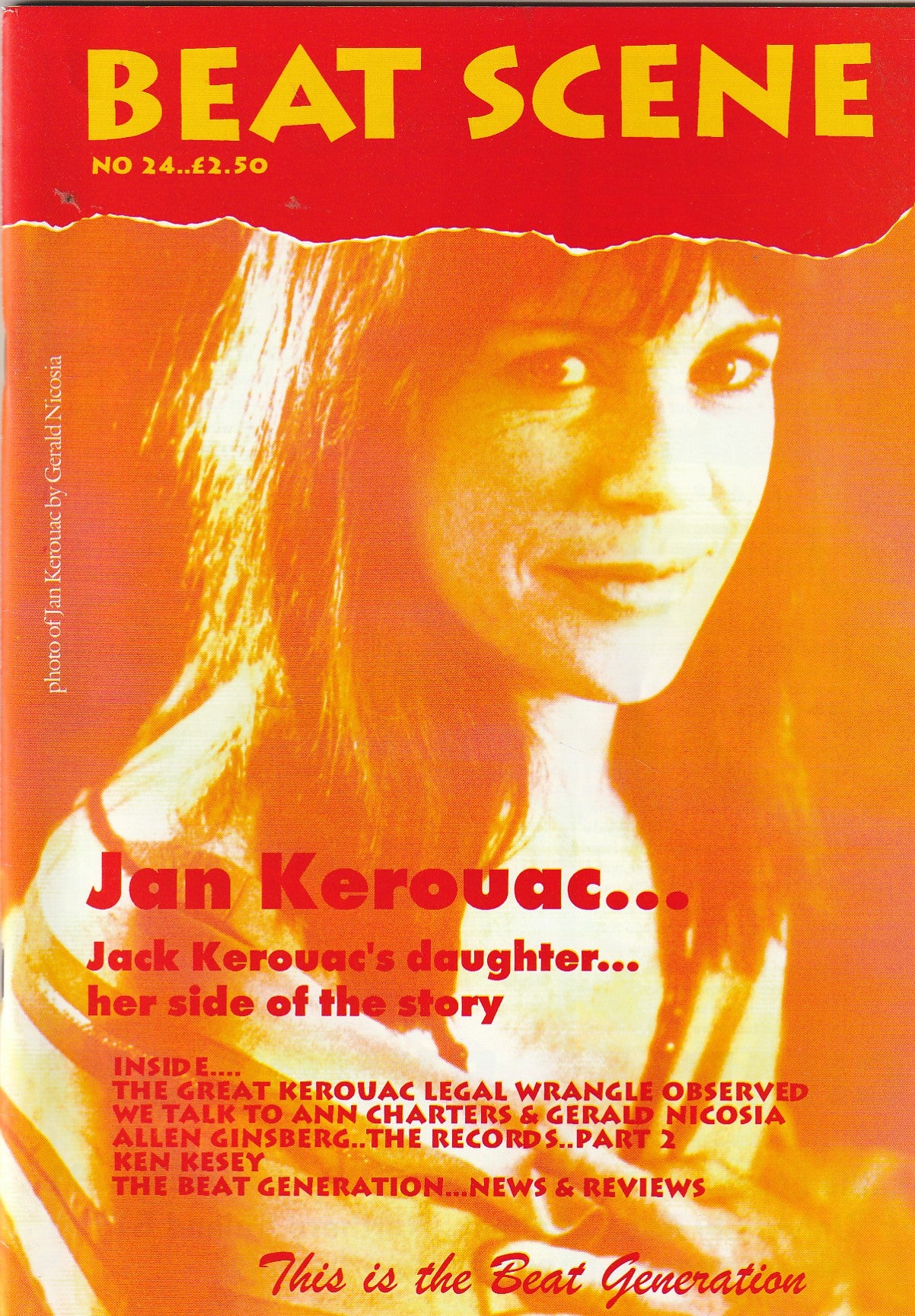 Beat Scene 24 --  Jan Kerouac Tells Her Side of the Story: Inside the Kerouac Estate Legal Battle, with Ann Charters, Gerald Nicosia, Ginsberg's Records Part 2 & Ken Kesey