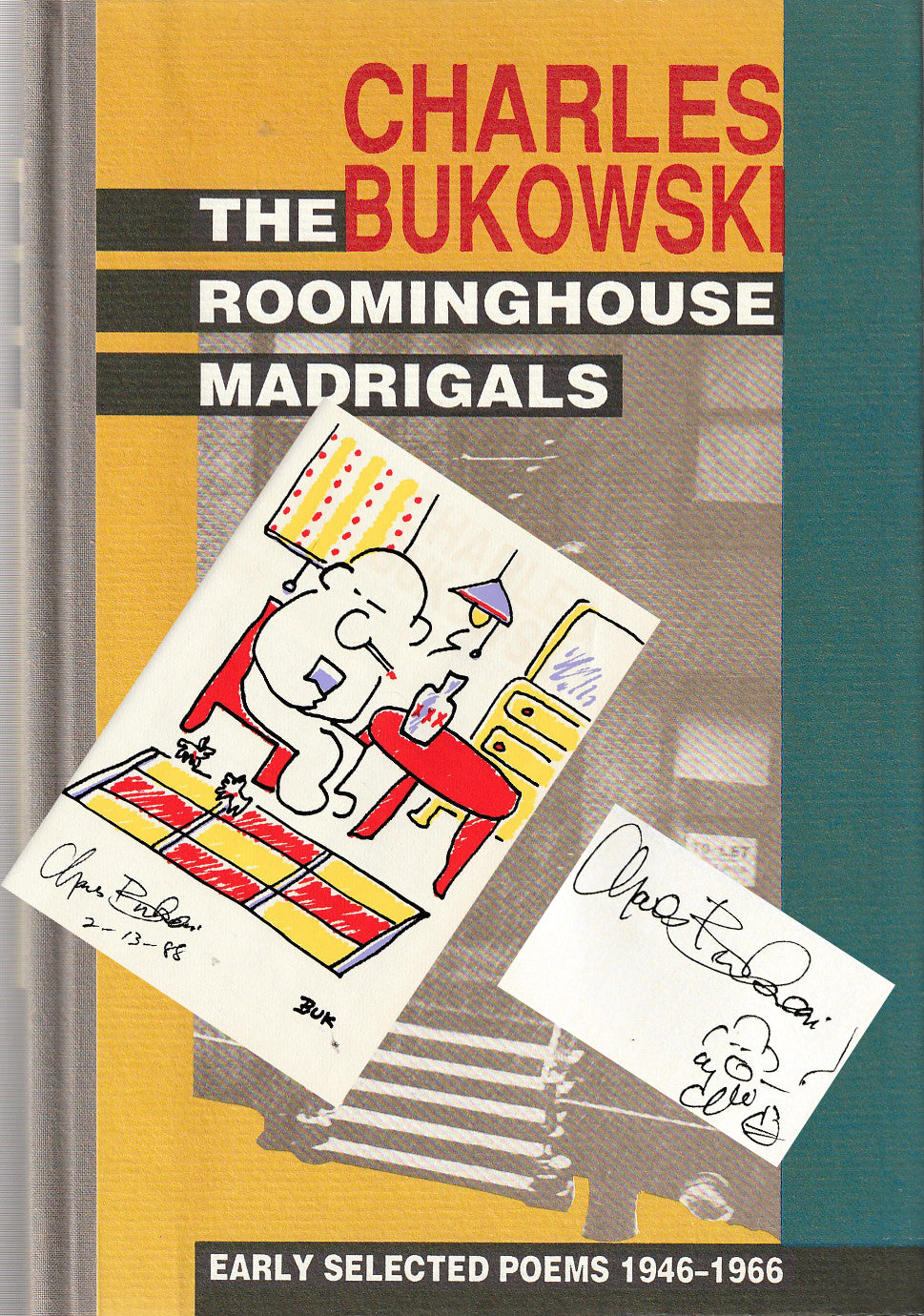 The Roominghouse Madrigals -- Signed by Charles Bukowski with Signed Print (#18/150)