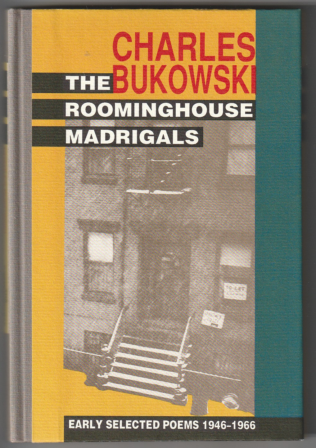The Roominghouse Madrigals -- Signed by Charles Bukowski with Signed Print (#18/150)