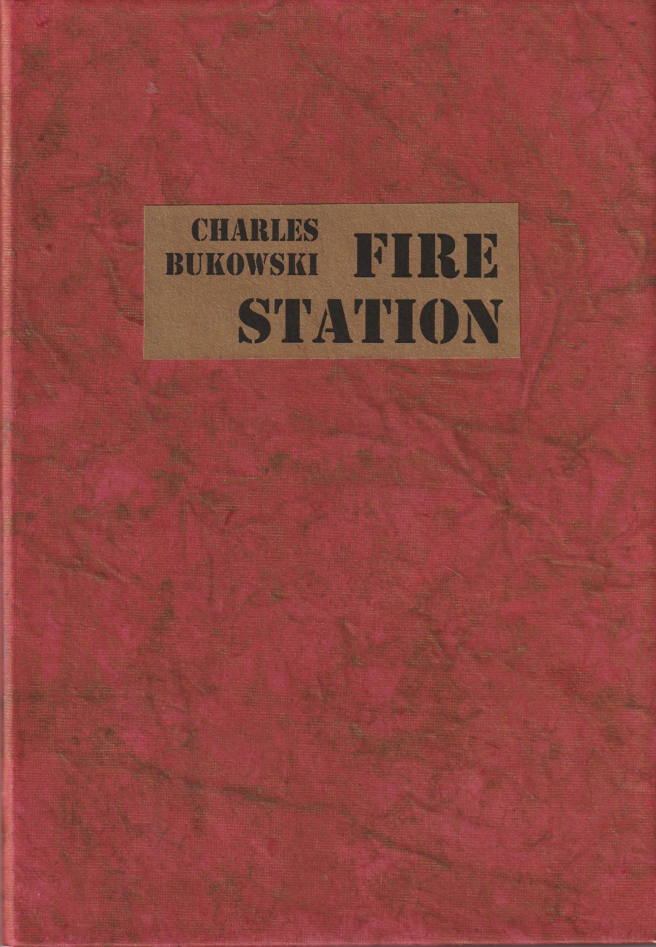 Fire Station – Signed First Edition by Charles Bukowski w/ Custom Clamshell Box