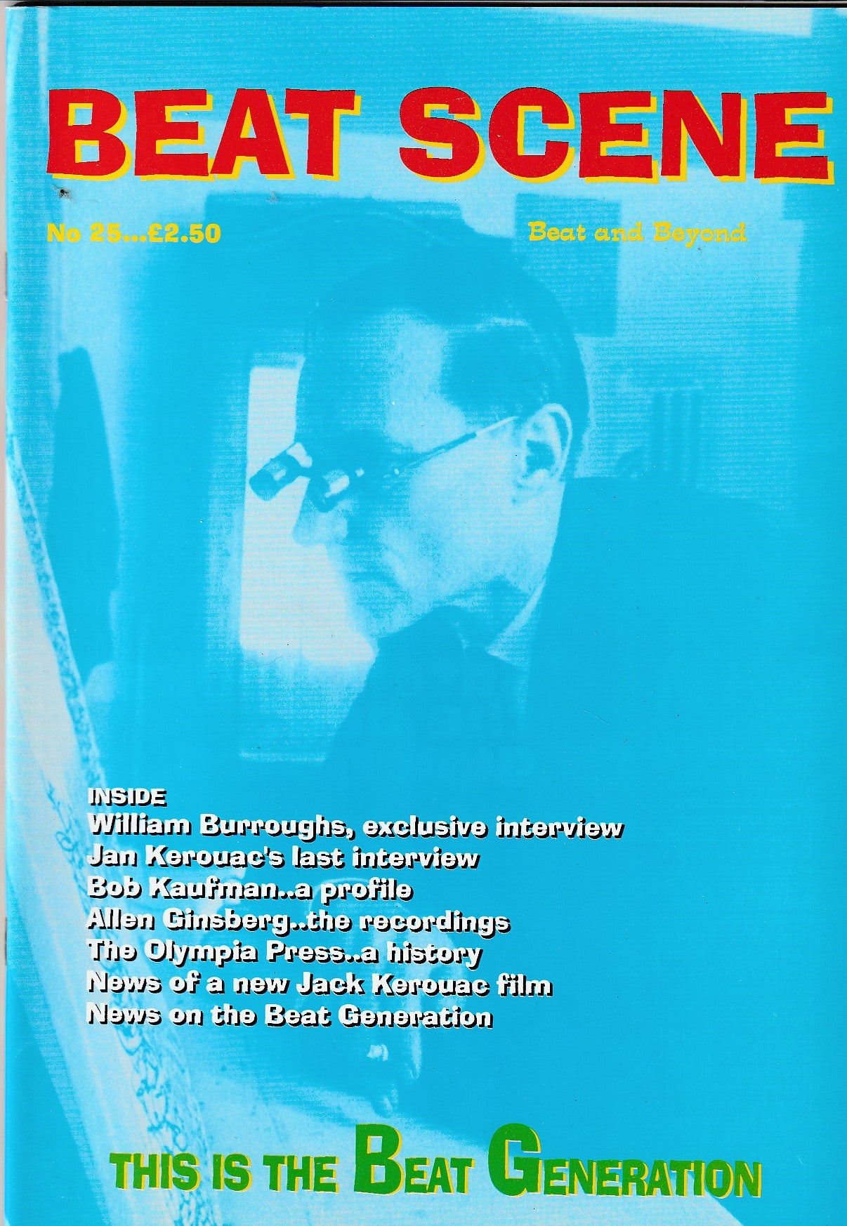 Beat Scene 25 -- Bukowski, Jan Kerouac, Ginsberg, Creeley,  Burroughs, Timothy Leary