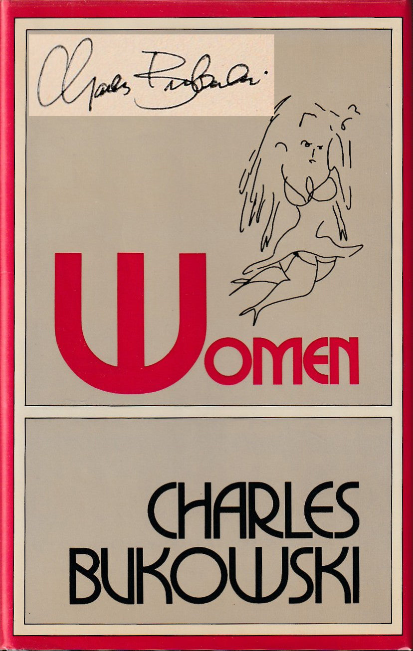 Women: Hardcover First UK Edition Signed by Charles Bukowski
