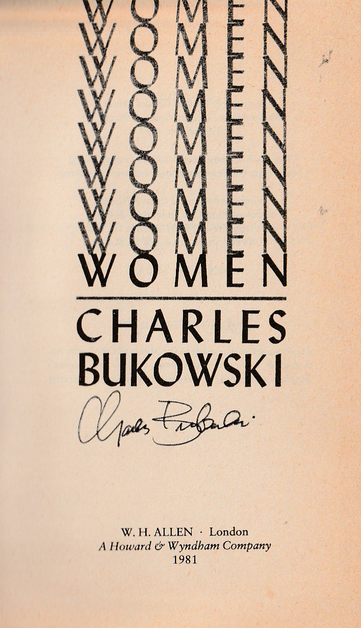 Women: Hardcover First UK Edition Signed by Charles Bukowski